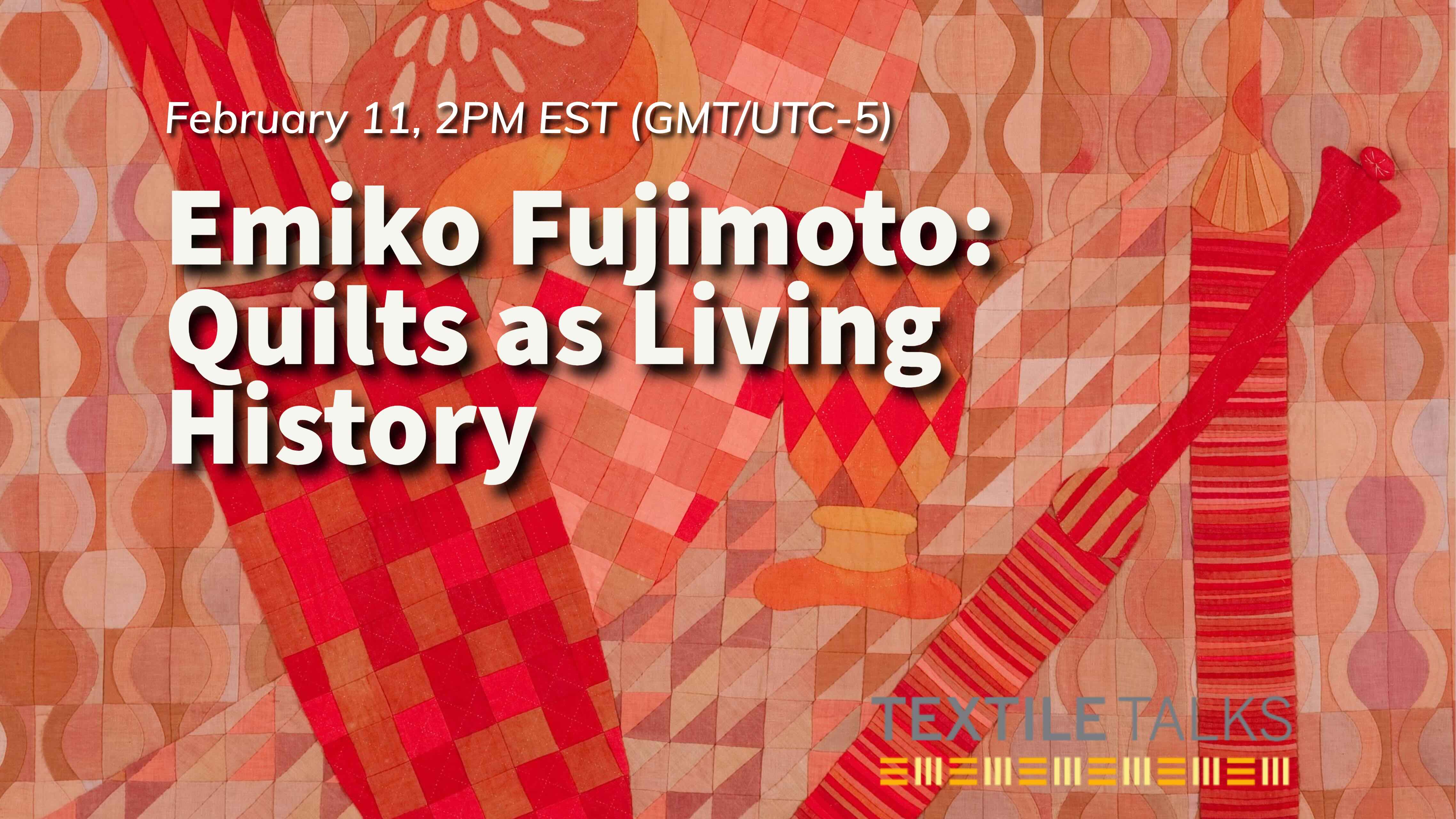 textile-talk-emiko-fujimoto-quilts-as-living-history.jpg