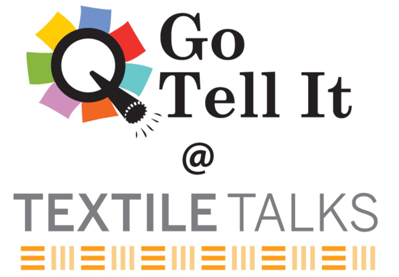 Textile_Talks_Go_Tell_It.jpg