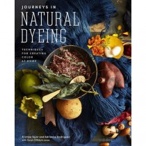 Journeys in Natural Dyeing: Techniques for Creating Color at Home